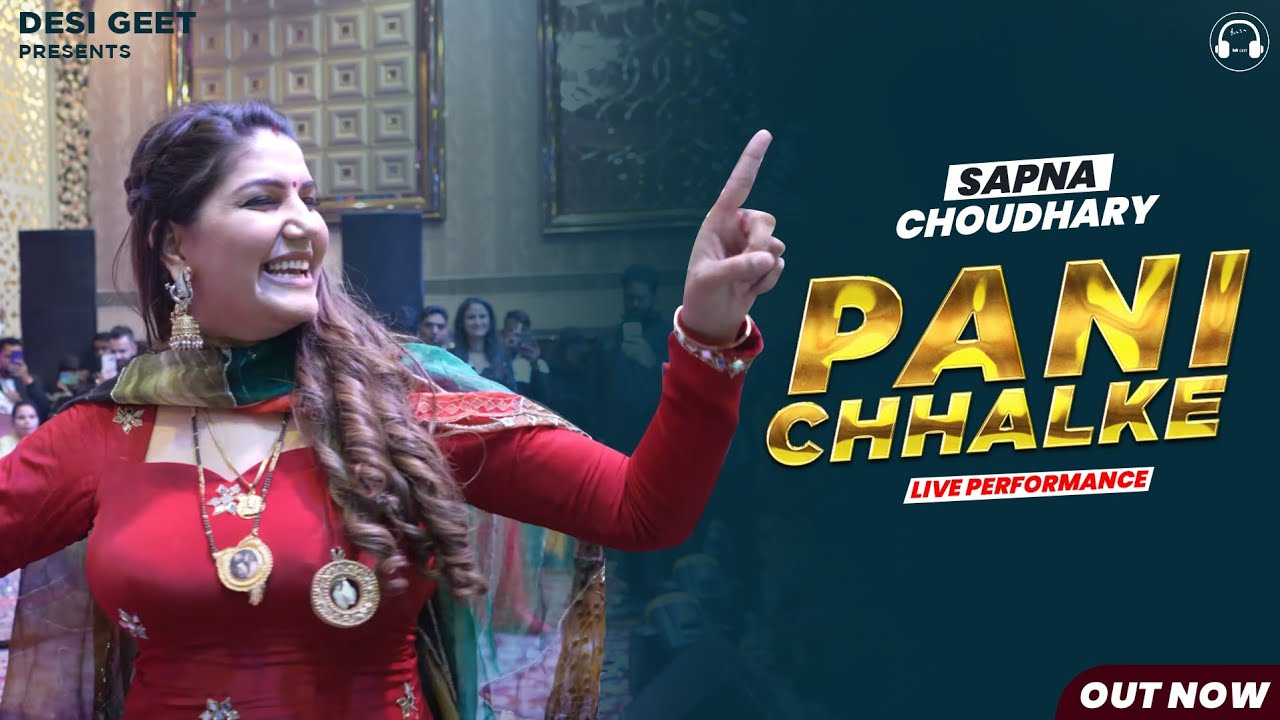 1280px x 720px - Pani Chhalke | Sapna Choudhary Dance Performance | New Haryanvi Song 2022 -  YouTube