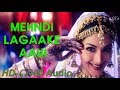 Mehndi Lagaake Aayi Wedding Song Sonali Bendre Mahima Choudhary HD Video HD Audio 