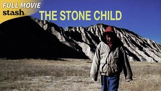 The Stone Child | Native American Drama | Full Movie | Lakota People