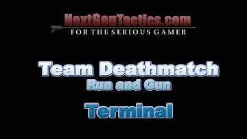 Modern Warfare 2: Team Deathmatch, Run and Gun for Terminal by Nextgentactics (Tutorial)