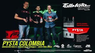 PYSTA COLOMBIA - Marca e Industria orgullosamente Colombiana - 10 años de trayectoria FMShow by FullMoto.com 5,345 views 1 year ago 51 minutes