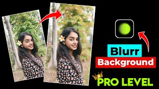 Best Blurr App for Quality Background Edit | Trending Blurr Photo Editing🔥 screenshot 5