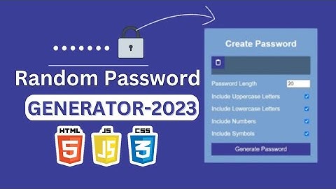Creating a Random Password Generator using HTML, CSS and JavaScript in 2023
