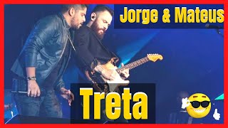Treta - Jorge e Mateus