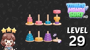 Tower of Hanoi Sort Level 29 Solution Walkthrough