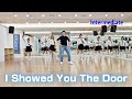 I Showed You The Door Line Dance (Intermediate)