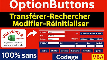 VBA OptionButtons: Transfert, Recherche, Modification-Tutoriel Complet- Sans Codage 102_VbaWriter.ch