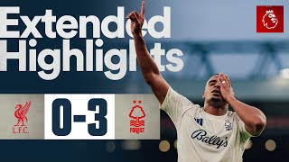 Liverpool 0-3 Nottingham Forest | Extended Highlights | Premier League