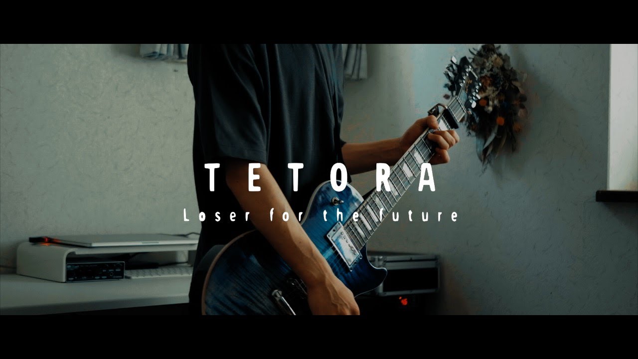 TETORA - Loser for the future【弾いてみた】 - YouTube
