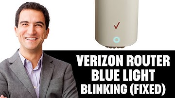 How To Fix Verizon Router Blue Light Blinking (2025)