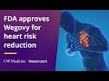 Fda approves wegovy for heart risk reduction  uw medicine