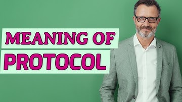 Protocol | Meaning of protocol