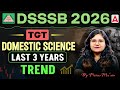 DSSSB 2026 | TGT Domestic Science Last 3 Years Trend Analysis | By Prerna Verma