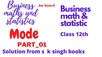 #1-Statistics-Mode #class12 mean median Mode#solutions from s k singh books#jac board#