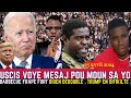 Gwo nouvel 25 avriluscis voye mesaj pou moun ki santi yo maladbiden frape  bbq tranble peyi a