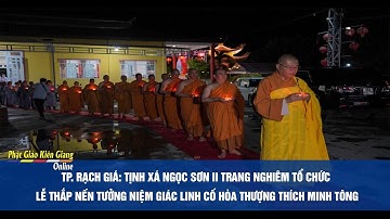 Tx. Ngọc Sơn II trang nghiêm tổ chức lễ thắp nến tưởng niệm giác linh cố Hòa thượng Thích Minh Tông
