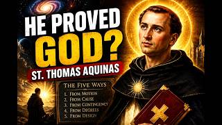 The Genius Monk Who PROVED God With Logic | St. Thomas Aquinas #StThomasAquinas #FaithAndReason