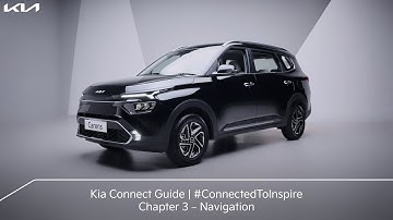 Kia Connect Guide | #ConnectedToInspire | Chapter 3 - Navigation