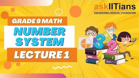 Rational Numbers, Irrational Numbers,|Lecture-1|Number System|Maths|Grade- 9||JEE|NEET|| Olympiads |