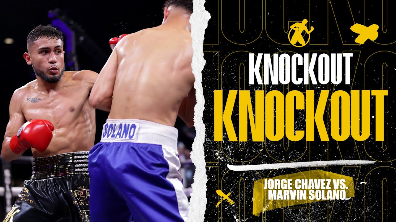 KO | Jorge Chavez vs. Marvin Solano! El Niño De Oro adds another knockout  to his record.
