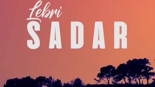 Lirik Lebri Partami - SADAR ( NEW )