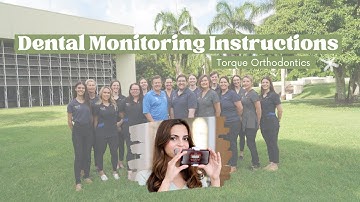 Dental Monitoring Instructions
