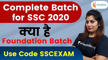 Complete Batch For SSC 2020 | What is Foundation Batch | Use code "SSCEXAM"