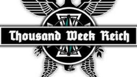 Main theme of TWR (Thousand Week Reich)