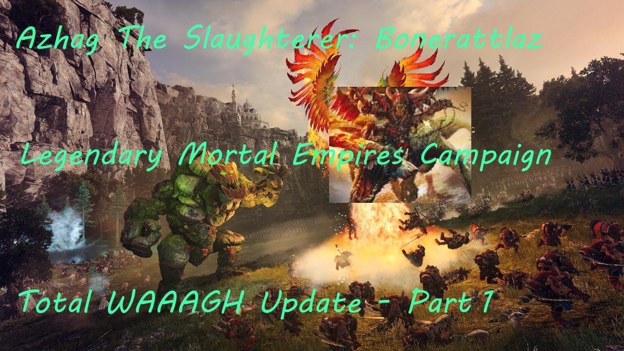 Azhag the Slaughterer Bonerattlaz WAAAGH Legendary Mortal Empires
