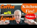 Coffee and Story Time with Lyman - Kitchen Fire - Video 8