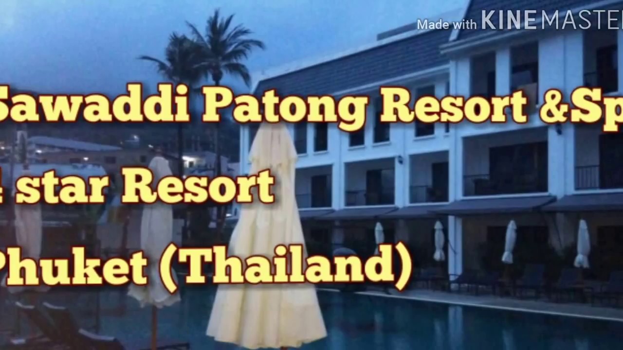 Sawaddi Patong Resort Spa Phuket Thailand - 