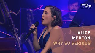 Alice Merton: "WHY SO SERIOUS" | Frankfurt Radio Big Band | Pop | Jazz | 4K