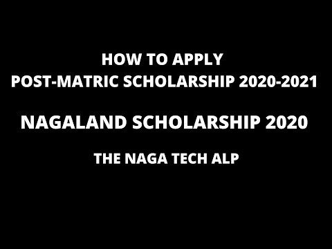 HOW TO APPLY POST-MATRIC SCHOLARSHIP 2020-2021 |  NAGALAND SCHOLARSHIP 2020 | IN NAGAMESE