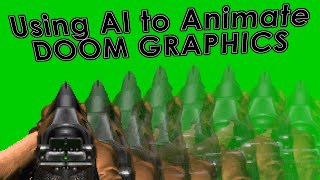 Famous Using AI to Animate DOOM GFX Wealth