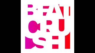 Etienne de Crecy - BeatCrush (Boris Dlugosch Remix)