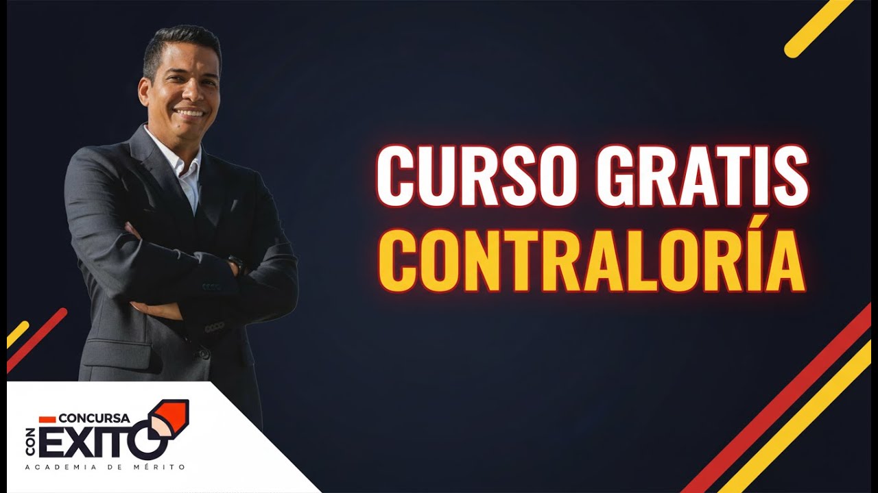 Primer Curso Gratis Concurso Contraloría General | Pruebas Escritas 2026