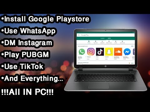 How To Download And Install Google Play Store On PC/Laptop For Absolutely Free
