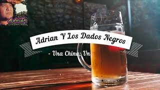 Adrian Y Los Dados Negros Una China Una Chola Karaoke