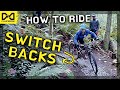 Practice Like a Pro #11: Switchback Turns || MTB Cornering