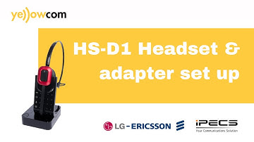 iPECS HS-D1 DECT headset and adapter set up - Yellowcom