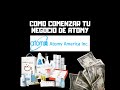 Como comenzar tu negocio con Atomy