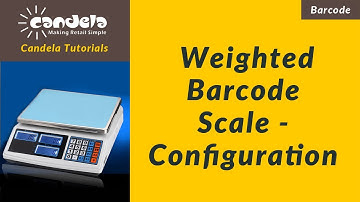 Retail Software: Weighted Barcode Scale Configuration
