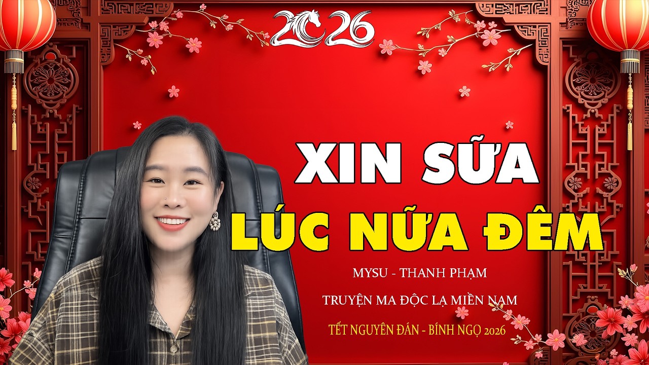 Truyện Ma: XIN SỮA LÚC NỬA ĐÊM | Chuyện Tâm Linh - Chuyện Ma Có Thật