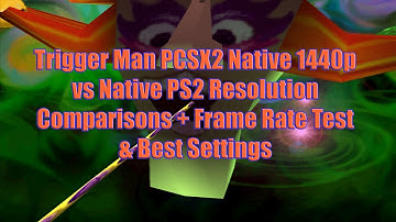 Trigger Man PCSX2 Native 1440p vs Native PS2 Resolution Comparisons + Frame Rate Test
