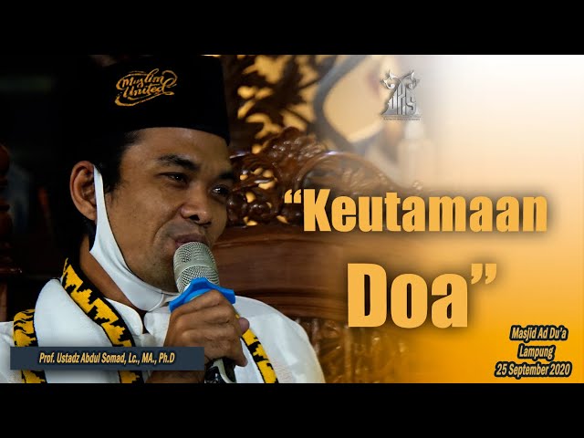 “ KEUTAMAAN DO’A ᴴᴰ | Ustadz Abdul Somad, Lc., MA class=