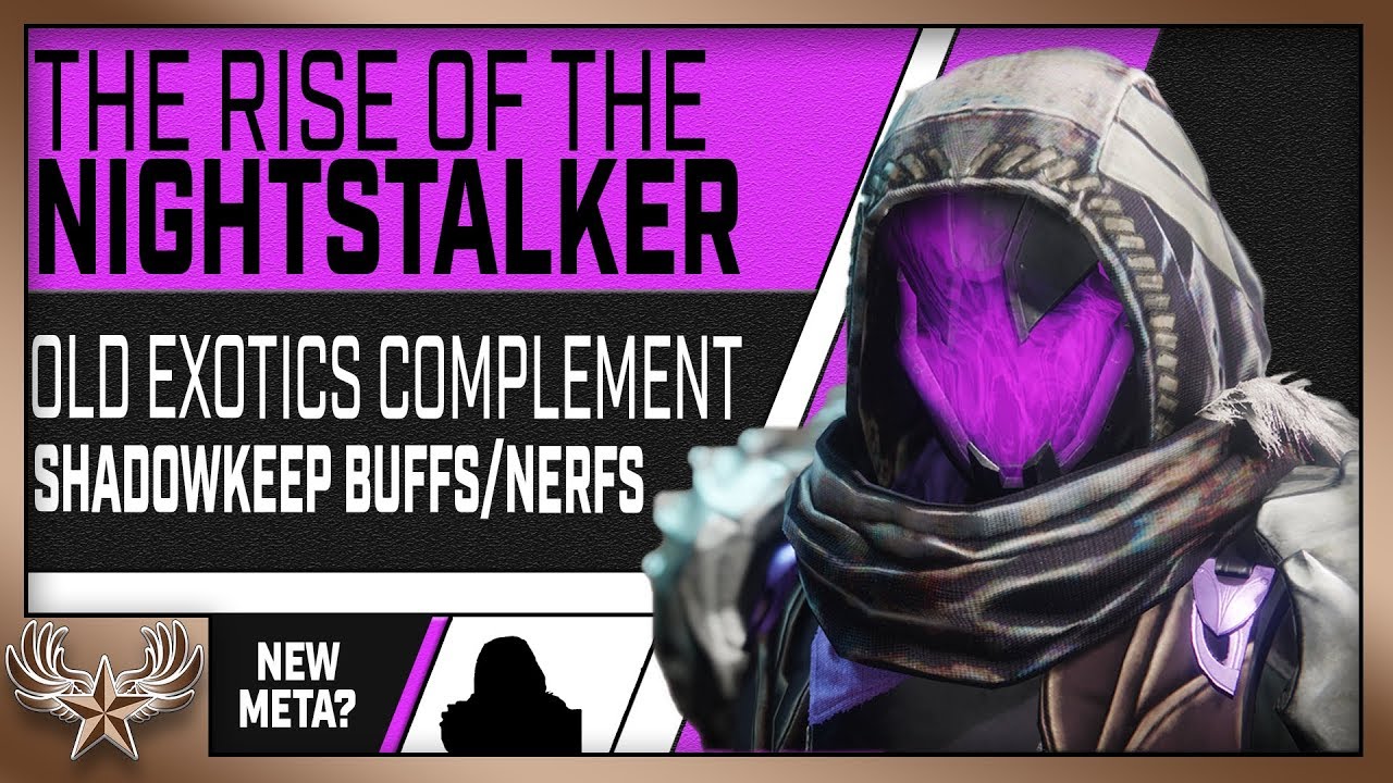 The Rise Of The Nightstalker. Shadowkeep changes how we use it