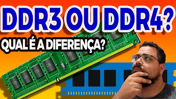 DDR3 ou DDR4? Quais são as diferenças entre as duas? | #1 INFORMÁTICA