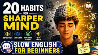 20 Tiny Habits That Keep Your Brain Sharp and Young || Listening Practice || Slow English