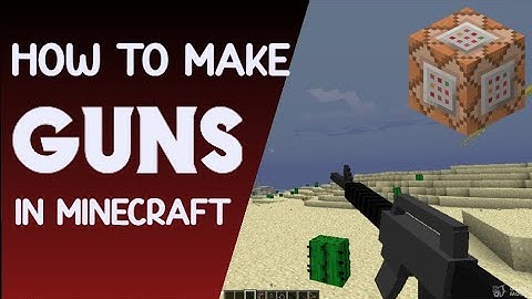 How To Make A Gun In Minecraft! *No Mods*