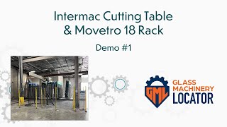 Used Intermac Cutting Table with Movetro 18 Rack, Demo Video #1